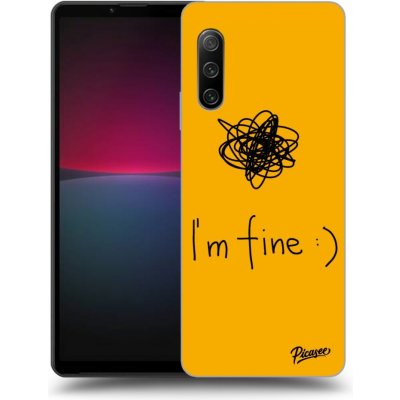 Pouzdro Picasee silikonové Sony Xperia 10 IV 5G - I am fine černé – Zboží Mobilmania