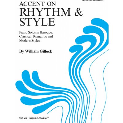Accent on Rhythm & Style by William Gillock klavír
