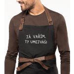 Kariban HobbyTriko Vtipná zástěra na vaření EXCLUSIVE Já vařím ty umejváš! Černošedá – Hledejceny.cz