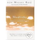 Kniha Motlitby - Spojení s naším stvořitelem Ruiz Don Miguel