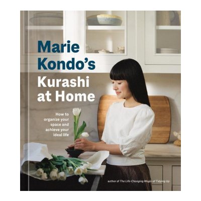 Marie Kondo's Kurashi at Home: How to Organize Your Space and Achieve Your Ideal Life – Hledejceny.cz