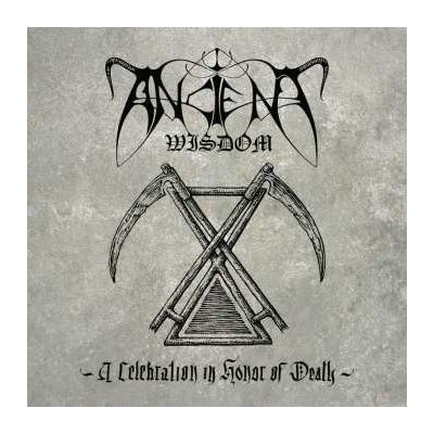 Ancient Wisdom - A Celebration In Honor Of Death LP – Zbozi.Blesk.cz