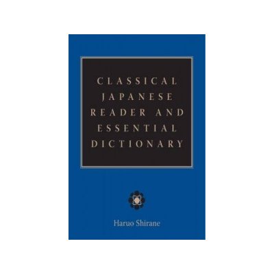 H. Shirane - Classical Japanese Reader and Essentia