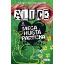 Alice a... Mega hustá partička Karen McCombieová