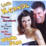 Láďa Kerndl & Tereza Kerndlová - Buona sera CD – Hledejceny.cz