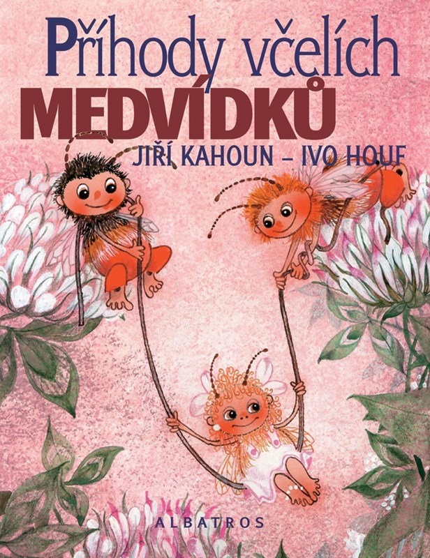 Příhody včelích medvídků - Jiří Kahoun