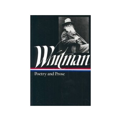 Whitman: Poetry and Prose Whitman WaltPevná vazba