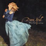 KRALL DIANA - WHEN I LOOK IN YOUR EYES CD – Hledejceny.cz