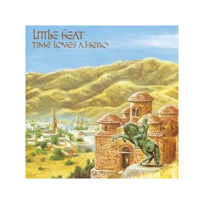 Time Loves a Hero - Little Feat CD – Hledejceny.cz
