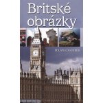 Britské obrázky -- aneb album z Albionu Milan Kocourek – Hledejceny.cz