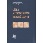 Léčba metastatických nádorů ledvin - Luboš Petruželka, Marko Babjuk – Hledejceny.cz
