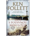 Muž s podivnou minulostí - Ken Follett – Hledejceny.cz
