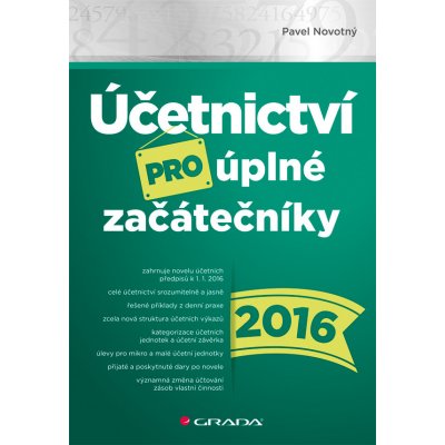 Účetnictví pro úplné začátečníky 2016 - Novotný Pavel – Zboží Mobilmania