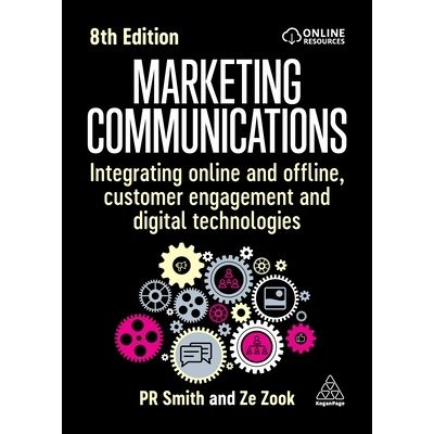 Marketing Communications: Integrating Online and Offline, Customer Engagement and Digital Technologies Smith PrPaperback – Zboží Mobilmania