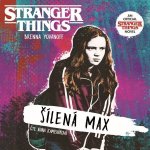 Stranger Things: Šílená Max - Brenna Yovanoffová – Sleviste.cz
