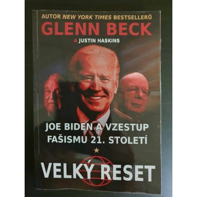 Joe Biden a vzestup fašismu 21. století - Velký reset - Glenn Beck – Zboží Mobilmania