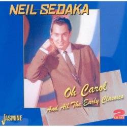 Sedaka Neil - Oh Carol And All The Early Classics CD