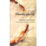 Filosofie jako lék - Roman Cardal – Hledejceny.cz