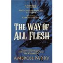 Kniha The Way of All Flesh - Ambrose Parry