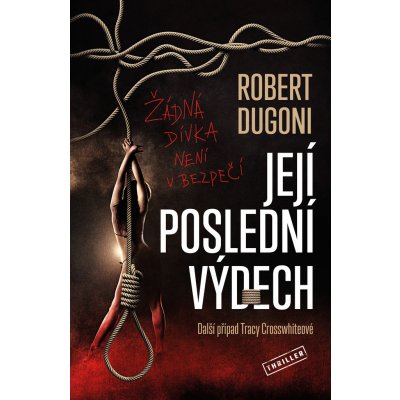 Její poslední výdech - Robert Dugoni