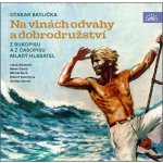 Příběhy odvahy a dobrodružství - Otakar Batlička – Zboží Dáma