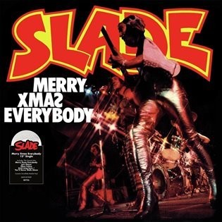 Merry Xmas Everybody - Slade