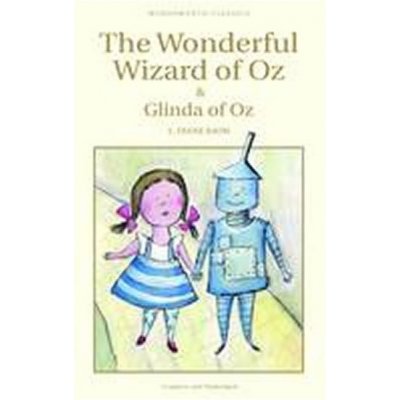 The Wonderful Wizard of Oz & Glinda of Oz - L. Frank Baum – Zbozi.Blesk.cz