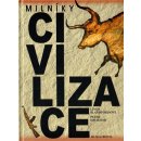 Milníky civilizace - Blandfordová Linda, Davidson Peter