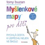 Myšlenkové mapy pro děti - Rychlá cesta k úspěchu nejen ve škole – Hledejceny.cz