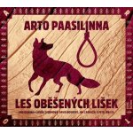 Les oběšených lišek - Arto Paasilinna – Hledejceny.cz