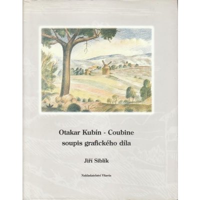 Otakar Kubín-Coubine soupis graf. díla - Jiří Siblík