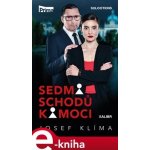 Sedm schodů k moci - Josef Klíma – Zboží Mobilmania