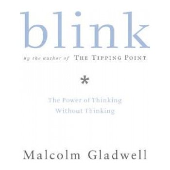 Blink: The Power of Thinking Without Thinking Gladwell MalcolmPevná vazba