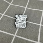 Pinarna I can explain it to you but I can't understand it for you / Můžu ti to vysvětlit, ale nemůžu tomu za tebe porozumět – Sleviste.cz