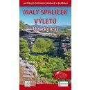 Mapy Malý špalíček výletů Ústecký kraj Autem po Čechách Moravě a Slezsku