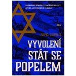 Vyvolení stát se popelem - Hewlit Pavel – Hledejceny.cz
