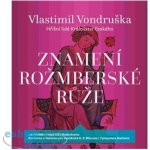 Znamení rožmberské růže - Vlastimil Vondruška – Hledejceny.cz