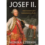 Josef II. - Fascinující život habsburského císaře - Czernin Monika – Hledejceny.cz