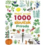 Mojich prvých 1000 slovíčok: Príroda – Hledejceny.cz