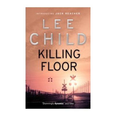 Killing Floor - Lee Child – Zboží Mobilmania