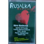 Ost - Rusalka - muzikál MC kazeta – Hledejceny.cz