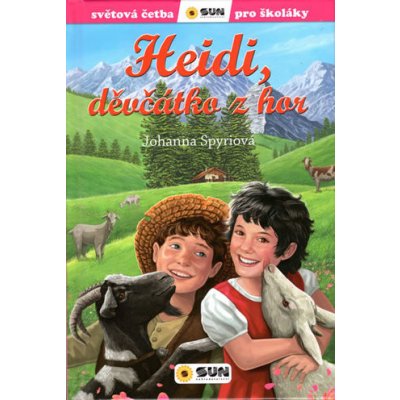 Heidi, děvčátko z hor - Světová četba pro školáky - Johanna Spyri