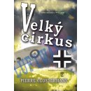 Kniha Velký cirkus - Pierre Clostermann