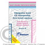 Odvápnění kostí čili osteoporóza. Dieta bohatá vápníkem. – Hledejceny.cz