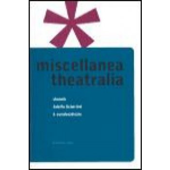 Miscellanea Theatralia