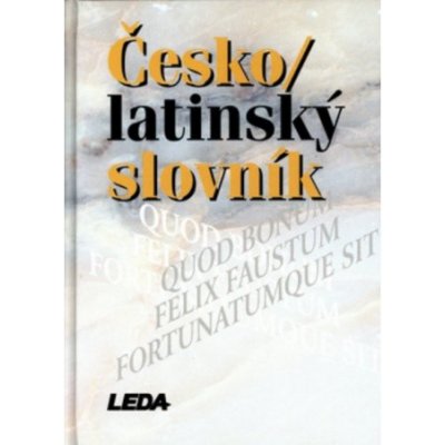 Česko/latinský slovník - Zdeněk Quitt, Pavel Kucharský – Hledejceny.cz