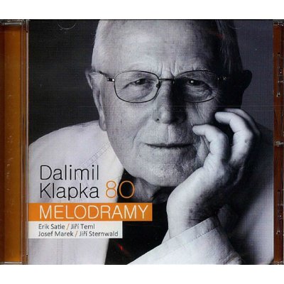 Dalimil Klapka 80 - Melodramy CD - Klapka Dalimil – Hledejceny.cz