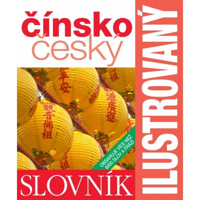 Čínsko-český slovník ilustrovaný dvojjazyčný slovník – Zboží Mobilmania