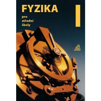 Fyzika pro střední školy, 1. díl + ED – Zboží Mobilmania