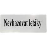 KĽUČKA Jmenovka na přilepení "Nevhazovat letáky" – Zboží Dáma